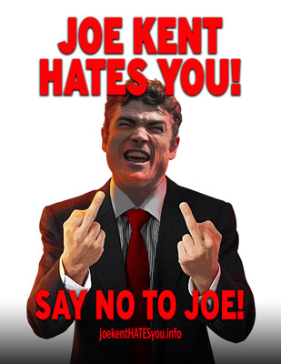 Joe Kent Hates You Poster